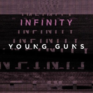 Young Guns - Infinity [Single] (2015)