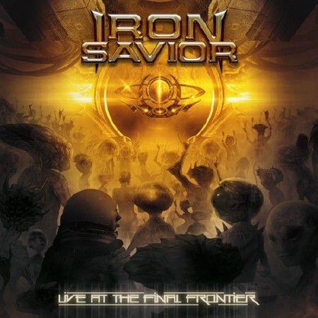 Iron Savior - Live At The Final Frontier (2015)