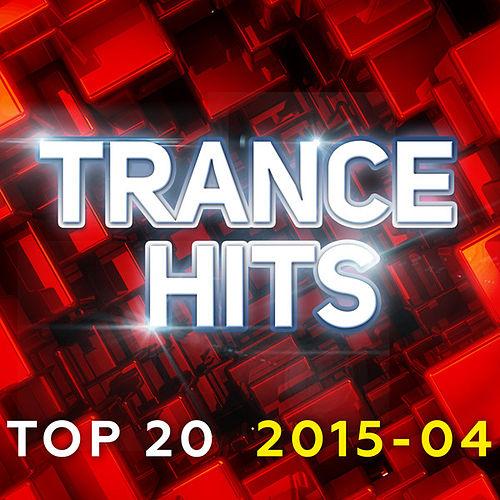 Trance Hits Top 20: 2015-04 (2015)