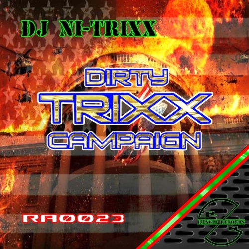 DJ Ni-Trixx - Dirty Trixx Campaign (2015)