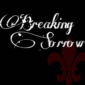 Breaking Sorrow - Breaking Sorrow [EP] (2013)