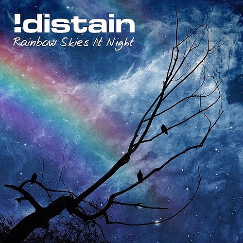 !Distain - Rainbow Skies At Night (2015)