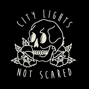 City Lights – Not Scared (Single) (2015)