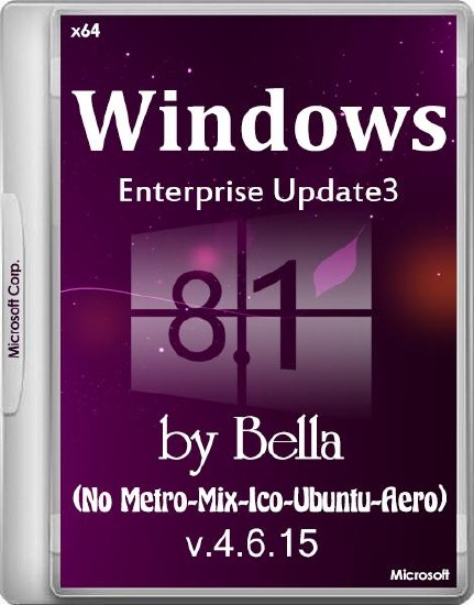 Windows 8.1 Enterprise Update 3 No Metro-Mix-Ico-Ubuntu-Aero v.4.6.15 by Bella (x64/RUS/2015)