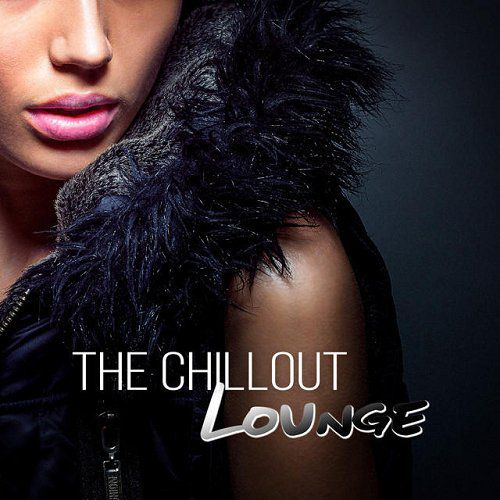 The Chillout Lounge - Best Chillout and Lounge Music 2015 Instrumental Electronic Music Summertime Total Relax (2015)