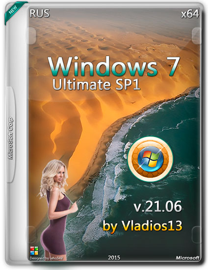 Windows 7 Ultimate SP1 x64 by Vladios13 v.21.06 (RUS/2015)