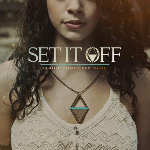 Set It Off - Duality: Stories Unplugged - EP (2015)
