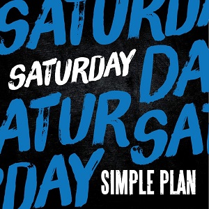 Simple Plan - Saturday (Single) (2015)