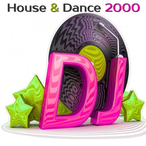 VA - House & Dance 2000 (Original 12 Inch. Version)(2013)