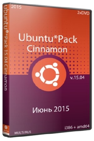 Ubuntu*Pack 15.04 Cinnamon июнь 2015 (i386 + amd64/RUS/MULTi)