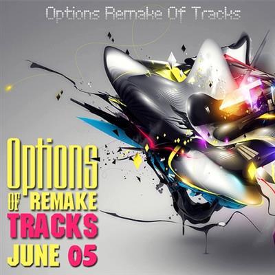 Options Remake Of Tracks 2015 JUNE 05
