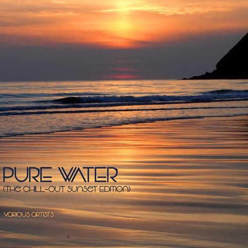 Pure Water The Chill-Out Sunset Edition (2015)