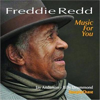 Freddie Redd - Music For You (2015)