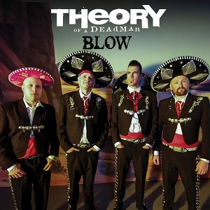 Theory of a Deadman - Blow (Americana Version) (Single) (2015)