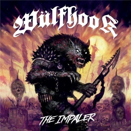 Wulfhook - The Impaler (2015)