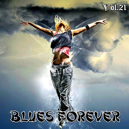 VA - Blues Forever Vol.21 (2015)