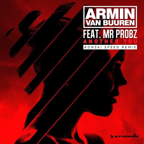 Armin Van Buuren Feat. Mr. Probz - Another You (Ronski Speed Remix) (2015)