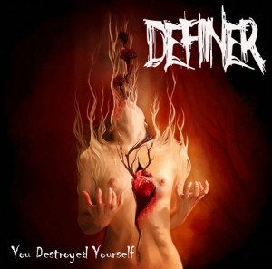 Definer - You Destroyed Yourself (EP) (2014)