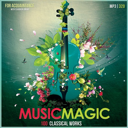 VA - Music Magic 100 Classical Works (2015)