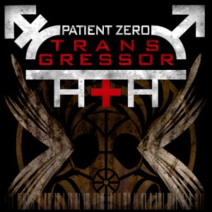 Patient Zero - Transgressor (2015)