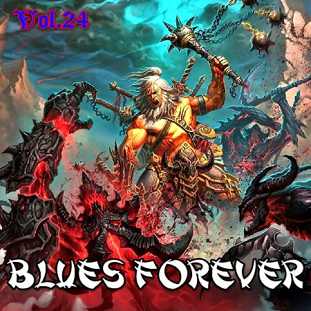 VA - BLUES FOREVER, Vol.24 (2015)