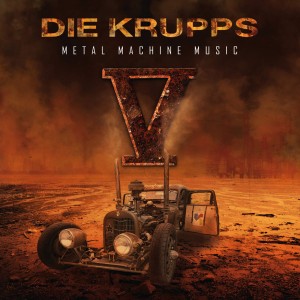 Die Krupps - V - Metal Machine Music (2015)
