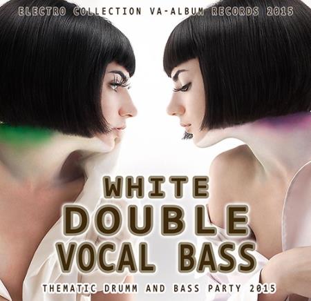 White Double Vocal Bass (2015) 