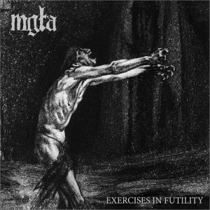 Mgla - Exercises In Futility (2015)