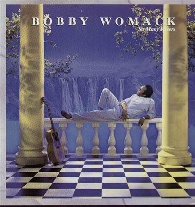 Bobby Womack - So Many Rivers (1985/1989) mp3