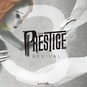 The Prestige - Revival [New Track] (2015)