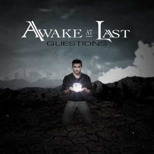 Awake At Last - Questions (Single) (2015)