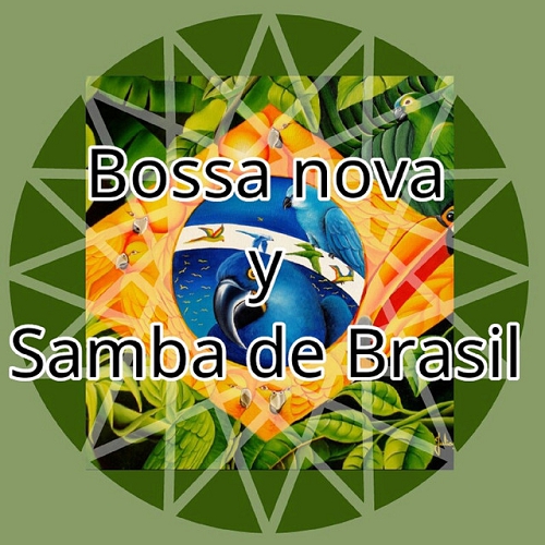 Bossa Nova y Samba de Brasil (2015)