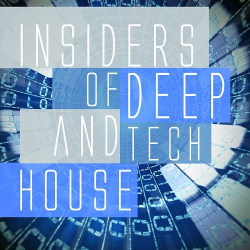 Insiders of Deep and Tech House (2015)