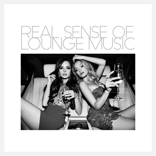 Real Sense of Lounge Music (2015)