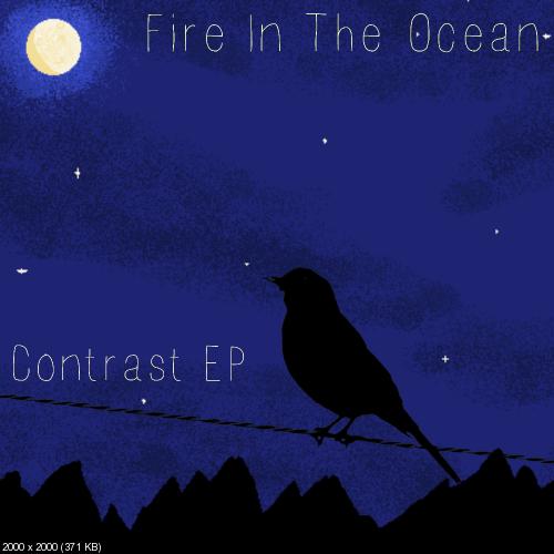 Fire In The Ocean - Contrast (EP) (2015)