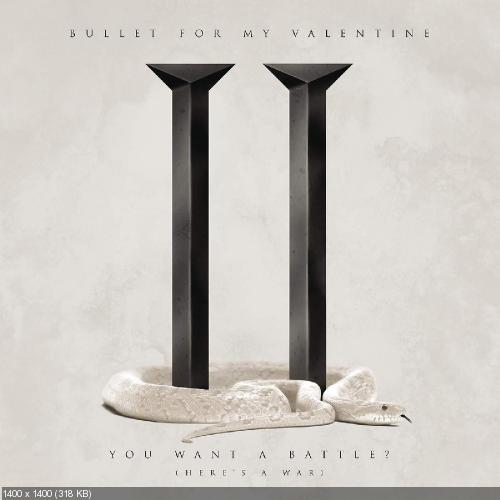 Bullet for My Valentine - You Want a Battle? (Here's a War) (New Song) (2015)