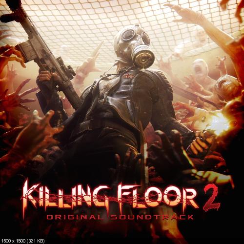 OST - Killing Floor 2 (2015)