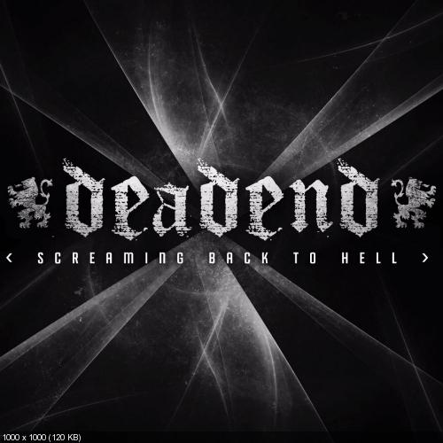 Dead End Finland - Screaming Back To Hell (New Track) (2015)