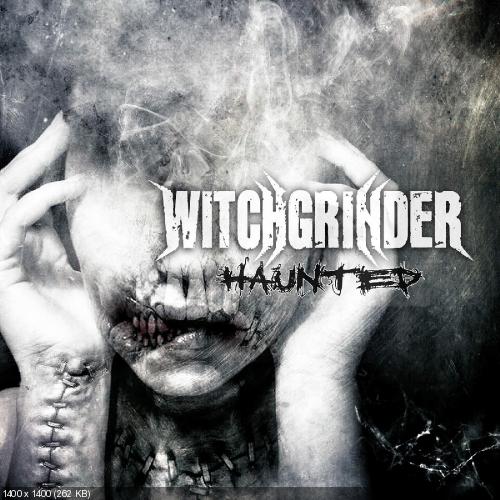 Witchgrinder - Haunted (2015)