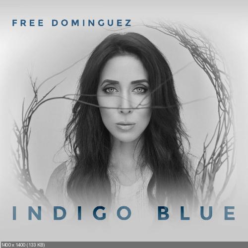Free Dominguez - Indigo Blue (2015)