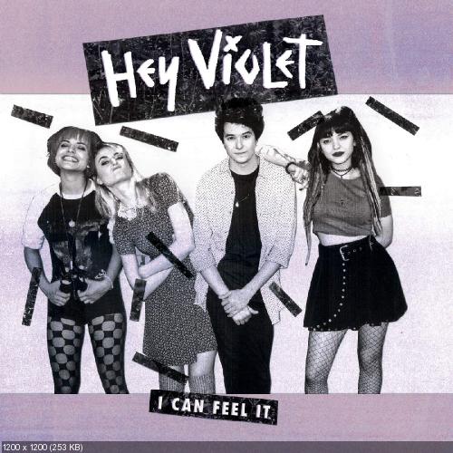 Hey Violet - I Can Feel It [EP] (2015)