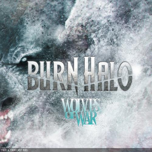 Burn Halo - Wolves of War (2015)
