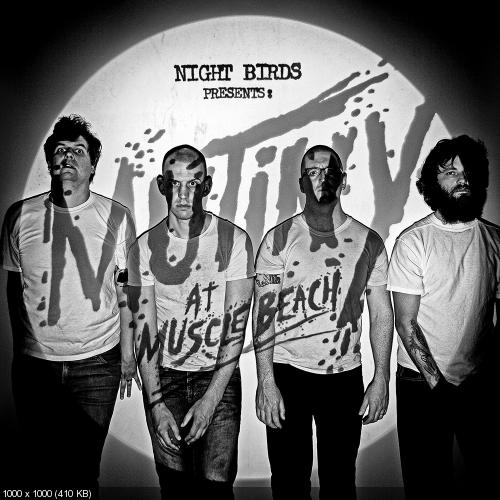 Night Birds - Mutiny At Muscle Beach (2015)