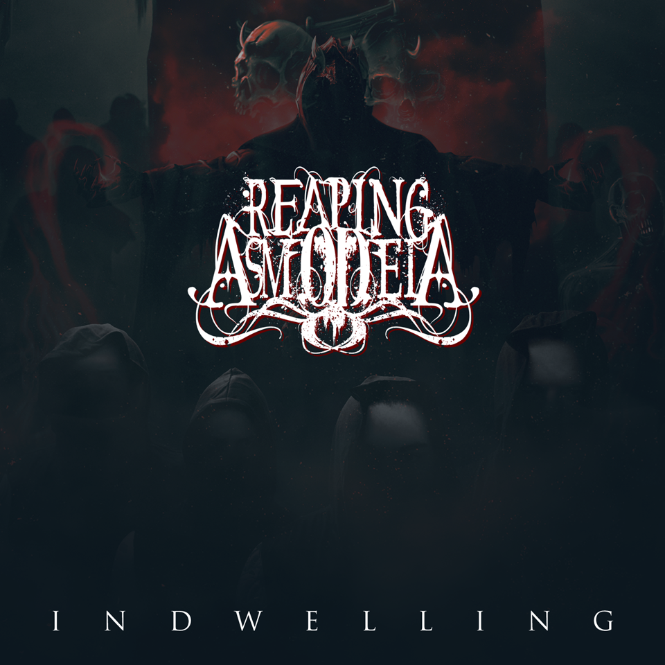 Reaping Asmodeia - Indwelling [EP] (2015)