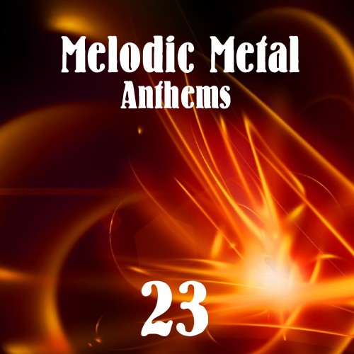 Various Artists - Melodic Metal Anthems vol.1-30 (2014-2016)