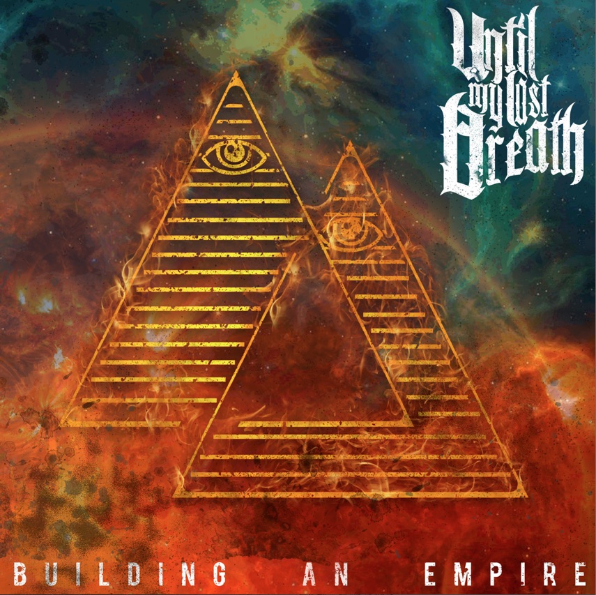 Until My Last Breath - Building An Empire [EP] (2015)